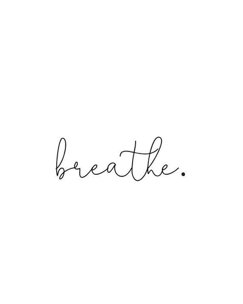Breathe